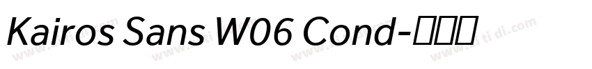 Kairos Sans W06 Cond字体转换